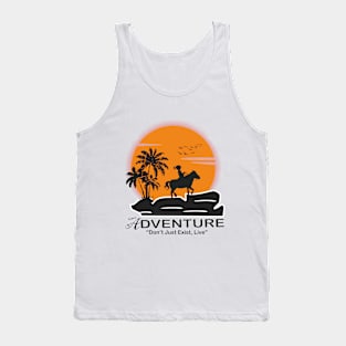 Adventure : Don't just exist, live Tank Top